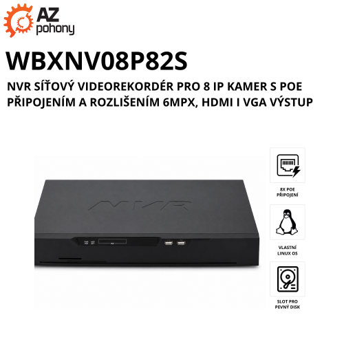 WBXNV08P82S - NVR síťový videorekordér pro 8 IP kamer s PoE připojením a rozlišením 6MPx, HDMI i VGA výstup